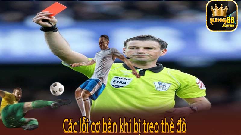 Các lỗi cơ bản khi bị treo thẻ đỏ